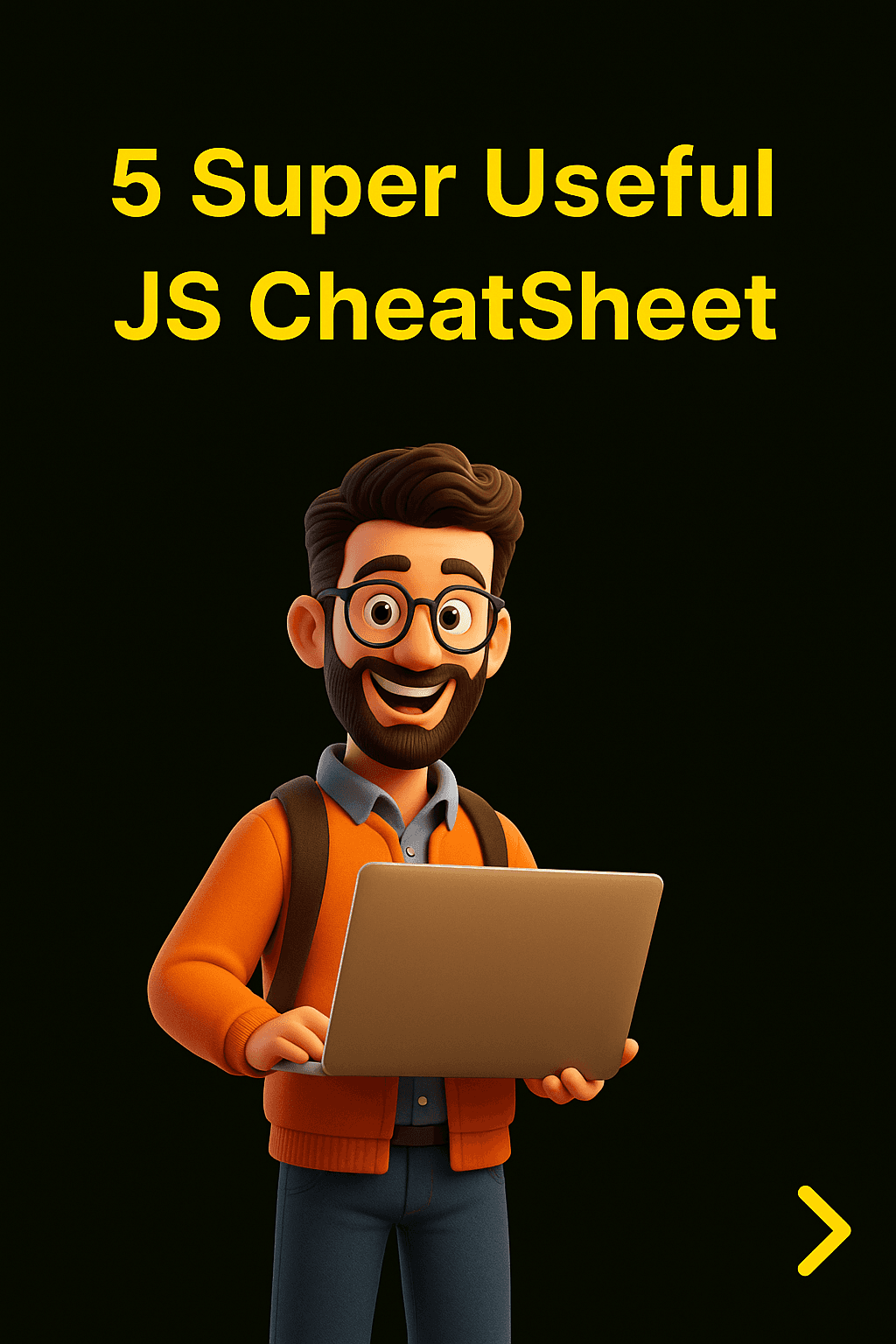 Ultimate 5 Super Useful JavaScript Cheatsheet for Developers